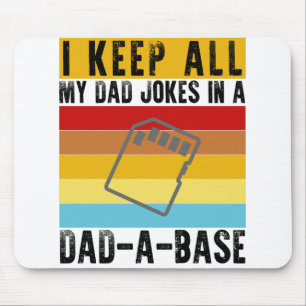 Ich bewahre all meine Papa-Witze in einer Papa-Dat Mousepad