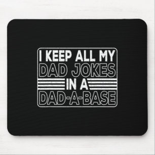 Ich Bewahre Alle Meine Papa-Witze In Einem Papa-Ba Mousepad