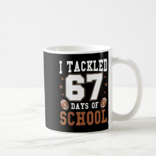 Ich bewältigte 67 Tage Schule Lustiges Sechs Siebe Kaffeetasse
