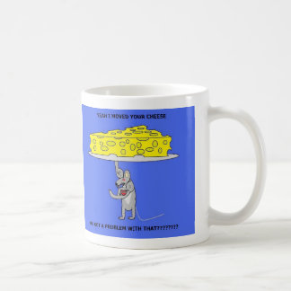 Ich bewegte Ihre Käse-Tasse Kaffeetasse
