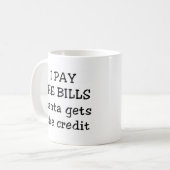 Ich bezahle die Rechnungen Kaffeetasse (Vorderseite Links)