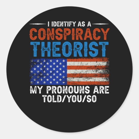 Ich bezeichne es als Verschwörungstheoretiker, die Runder Aufkleber (Vorderseite)
