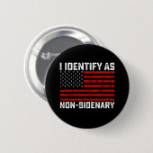 Ich bezeichne ihn als nicht bidenary Funny Biden T Button (Vorne & Hinten)