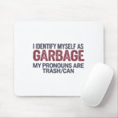 Ich bezeichne mich selbst als Garbyge Funny Garge Mousepad (Mit Mouse)