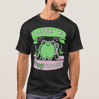 Ich biete keinen Froschvergnügen Passiv aggressive T-Shirt