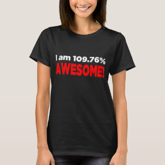 "Ich bin 109% FANTASTISCH!" Shirt - Dunkelheit