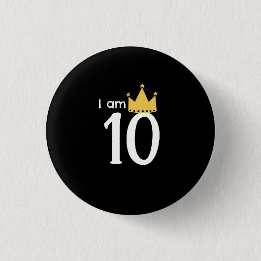 Ich bin 10 Benutzerdefinierter Geburtstag Button (Vorderseite)