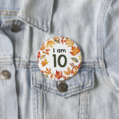 Ich bin 10 Herbstblätter Altersnummernstecker Abze Button (Beispiel)