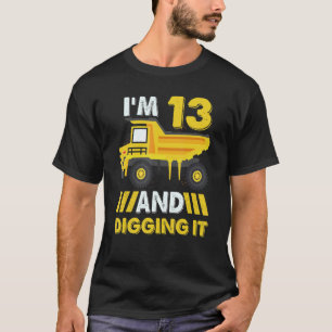 Ich bin 13 und graben es 13 Jahre Jungen 13. Gebur T-Shirt
