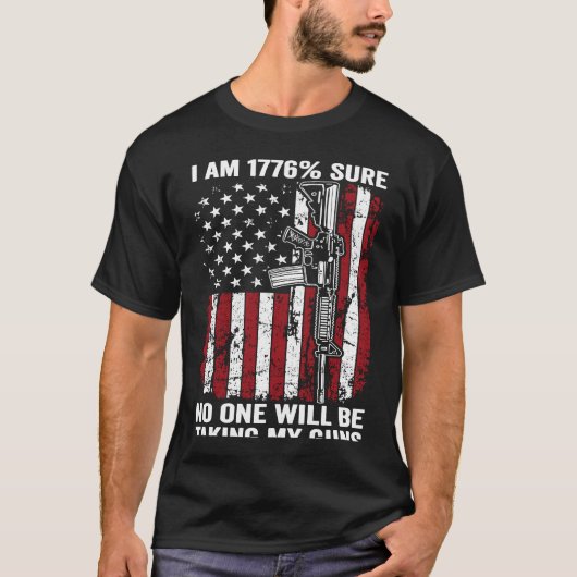 Ich bin 1776 sicher, dass niemand meine Waffen AR1 T-Shirt (Vorderseite)