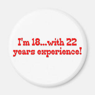 Ich bin 18 mit 22 Jahren Erfahrungs- Magnet