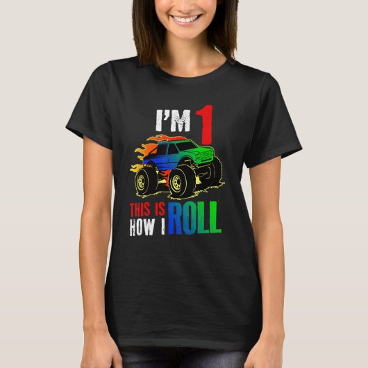 Ich bin 1 So Roll Monster LKW 1. Bir T-Shirt (Vorderseite)