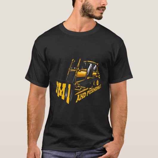 Ich bin 1 und drücke es Bauwagen 1. T-Shirt (Vorderseite)