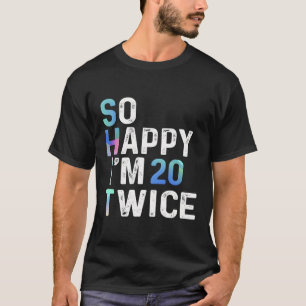 Ich bin 20 Mal Funny 40 zum Geburtstag Spaß Humo T-Shirt