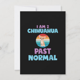 Ich bin 2 Chihuahua Past Normal Hund Lover Mama Gi Dankeskarte