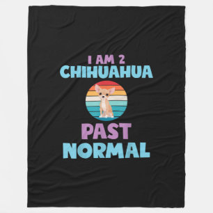 Ich bin 2 Chihuahua Past Normal Hund Lover Mama Gi Fleecedecke