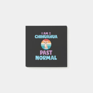 Ich bin 2 Chihuahua Past Normal Hund Lover Mama Gi Post-it Klebezettel