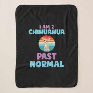Ich bin 2 Chihuahua Past Normal Hund Lover Mama Gi Sherpadecke