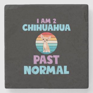 Ich bin 2 Chihuahua Past Normal Hund Lover Mama Gi Steinuntersetzer