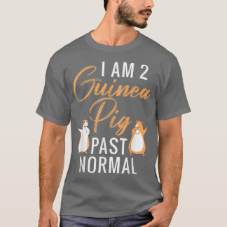 Ich bin 2 Guinea Schweine über normale Niedliche G T-Shirt