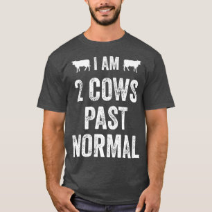 Ich bin 2 Kühe in der Vergangenheit normales Bauer T-Shirt