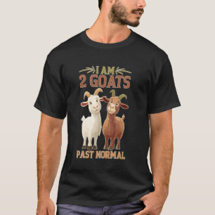 Ich bin 2 Ziegen über den normalen Tierfarmer-Witz T-Shirt