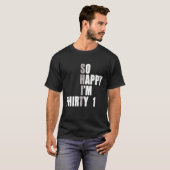 Ich bin 31. Geburtstag T-Shirt (Vorne ganz)