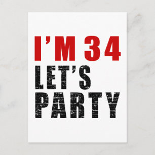 Ich bin 34. Lasst uns Party machen Einladungspostkarte