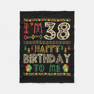 Ich bin 38 Jahre Happy Birthday To Me Afroamerikan Fleecedecke