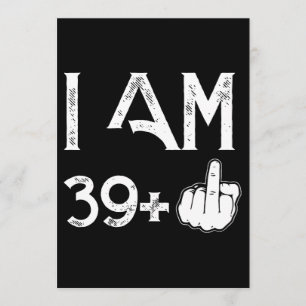 Ich bin 39 plus 1 T - Shirt Karte