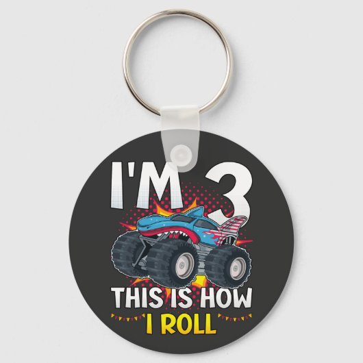 Ich bin 3 So rolle ich Monster Truck Button Schlüsselanhänger (Vorderseite)