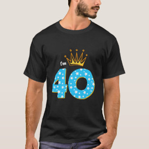 Ich bin 40. Geburtstag Party King Thema 40 Jahre a T-Shirt