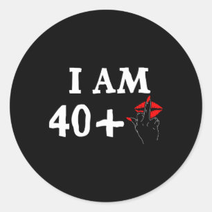 Ich bin 40 plus 1 Middle Finger für einen 40. Gebu Runder Aufkleber