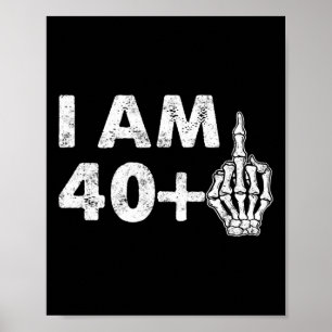 Ich bin 41 Jahre alt Spaß Skelett Middle Finger 41 Poster