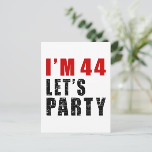 Ich bin 44. Lasst uns Party machen Einladungspostkarte (Stehend Vorderseite)