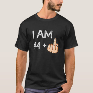 Ich bin 44 plus 1 lustiges 45. Geburtstagsgeschenk T-Shirt