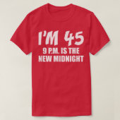 Ich bin 45 p T-Shirt (Design vorne)