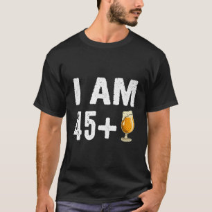 Ich bin 45 plus 1 lustige 46 Jahre alt 46 Jahre Ge T-Shirt