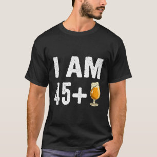 Ich bin 45 plus 1 lustige 46 Jahre alt 46 Jahre Ge T-Shirt
