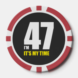 Ich bin 47, jetzt ist meine Zeit! Pokerchips
