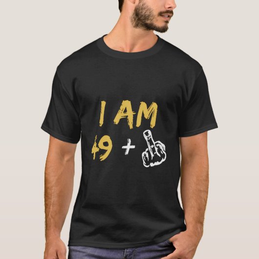 Ich bin 49 Middle Finger Hand T-Shirt Geschenk Fun (Vorderseite)