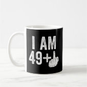 Ich bin 49 Plus Middle Finger 50. Kaffeetasse (Links)