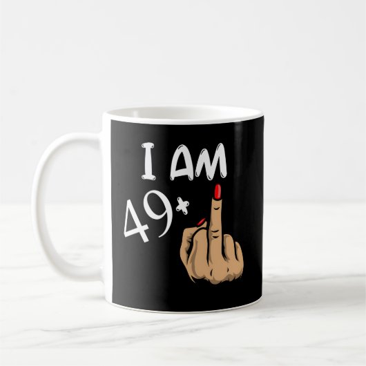Ich bin 49 Plus Middle Finger 50. Kaffeetasse (Links)
