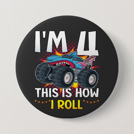 Ich bin 4 So rolle ich Monster Truck Round Button (Vorderseite)