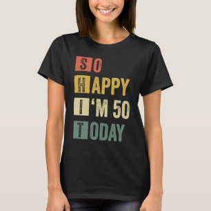 Ich bin 50. 50. Sarcastic Geburtstag T-Shirt