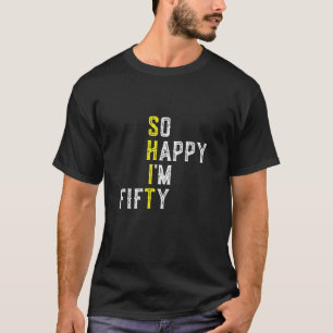 Ich bin 50 Jahre alt, lustig 50. Geburtstag T-Shirt