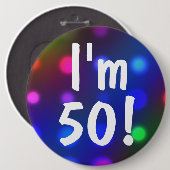 Ich bin 50! Oder irgendein Button (Vorne & Hinten)