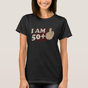 Ich bin 50 Plus Middle Finger 51 Jahre alt Funny 5 T-Shirt