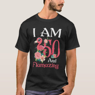 Ich bin 50 und Flamingo 50. Geburtstagsgeschenk W T-Shirt