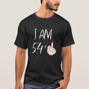 Ich bin 54 plus 1 Middle Finger für einen 54. Gebu T-Shirt